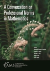 A Conversation on Professional Norms in Mathematics - Book