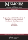 Regularity and Strict Positivity of Densities for the Nonlinear Stochastic Heat Equations - eBook