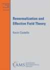Renormalization and Effective Field Theory - Book