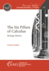 The Six Pillars of Calculus : Biology Edition - eBook
