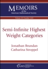 Semi-Infinite Highest Weight Categories - eBook