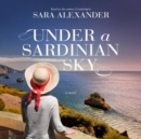 Under a Sardinian Sky - eAudiobook