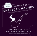 The Trial of Sherlock Holmes - eAudiobook
