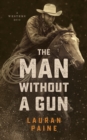 The Man without a Gun - eBook