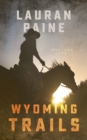 Wyoming Trails - eBook