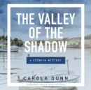 The Valley of the Shadow - eAudiobook