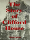 The Story of Clifford House - eBook