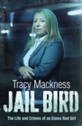 Jail Bird - The Life and Crimes of an Essex Bad Girl - eBook