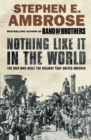 Nothing Like It in the World : The Men Who Built the Railway That United America - eBook