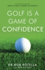 Golf is a Game of Confidence - eBook