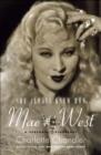 She Always Knew How : Mae West, A Personal Biography - eBook