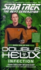 Tng #51 Double Helix Book One: Infection : Star Trek The Next Generation - eBook