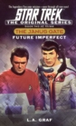 The Janus Gate Two: Future Imperfect : Star Trek The Original Series - eBook