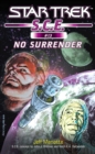 No Surrender : Star Trek S.C.E. - eBook