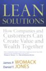 Lean Solutions : How Companies and Customers Can Create Value and Wealth Together - eBook