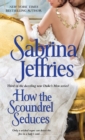 How the Scoundrel Seduces - eBook
