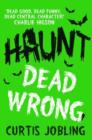 Haunt: Dead Wrong - Book