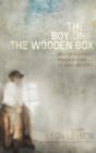 The Boy on the Wooden Box : How the Impossible Became Possible ... on Schindler's List - Book