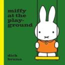 Miffy at the Playground - Book