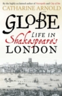 Globe : Life in Shakespeare's London - eBook