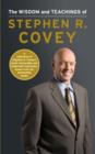 The Wisdom and Teachings of Stephen R. Covey - eBook
