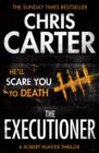 The Executioner : A brilliant serial killer thriller, featuring the unstoppable Robert Hunter - Book