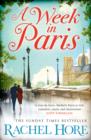 A Week in Paris : A gripping page-turner set in wartime Paris from the Sunday Times bestselling author of The Hidden Years - Book