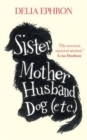 Sister, Mother, Husband, Dog (Etc) - Book