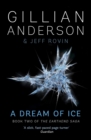 A Dream of Ice : Book 2 of The EarthEnd Saga - eBook