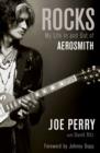 Rocks : My Life in and out of Aerosmith - Book