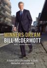 Winners Dream : Lessons from Corner Store to Corner Office - Book