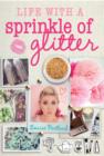 Life with a Sprinkle of Glitter - Book