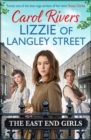 Lizzie of Langley Street : the perfect wartime family saga, set in the East End of London - eBook