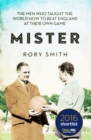 Mister : The Men Who Gave The World The Game - eBook