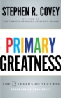 Primary Greatness : The 12 Levers of Success - eBook