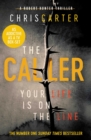 The Caller : THE #1 ROBERT HUNTER BESTSELLER - eBook