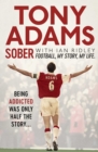 Sober : Football. My Story. My Life. - Book