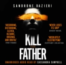 Kill the Father - eAudiobook