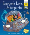 Everyone Loves Underpants : A World Book Day Book - Book