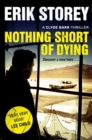 Nothing Short of Dying : A Clyde Barr Thriller - Book