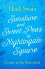 Sunshine and Sweet Peas in Nightingale Square - Book