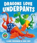 Dragons Love Underpants - Book