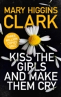 Kiss the Girls and Make Them Cry - eBook