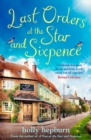 Last Orders at the Star and Sixpence : feel-good fiction set in the perfect village pub! - Book