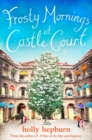 Frosty Mornings at Castle Court : Part Two - eBook