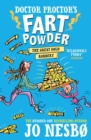 Doctor Proctor's Fart Powder: The Great Gold Robbery - Book