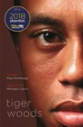 Tiger Woods : Shortlisted for the William Hill Sports Book of the Year 2018 - Book