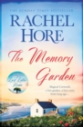 The Memory Garden : Escape to Cornwall and a love story from long ago - from bestselling author of The Hidden Years - Book