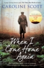 When I Come Home Again : 'A page-turning literary gem' THE TIMES, BEST BOOKS OF 2020 - eBook