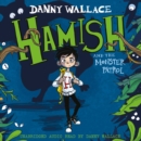 Hamish and the Monster Patrol - eAudiobook
